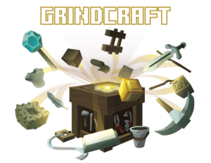Grindcraft